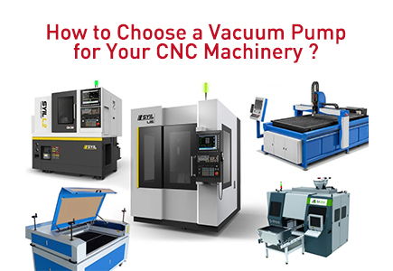 How to Choose a Vacuum Pump for Your CNC Machinery.jpg
