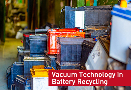 Vacuum Technology in Battery Recycling.jpg